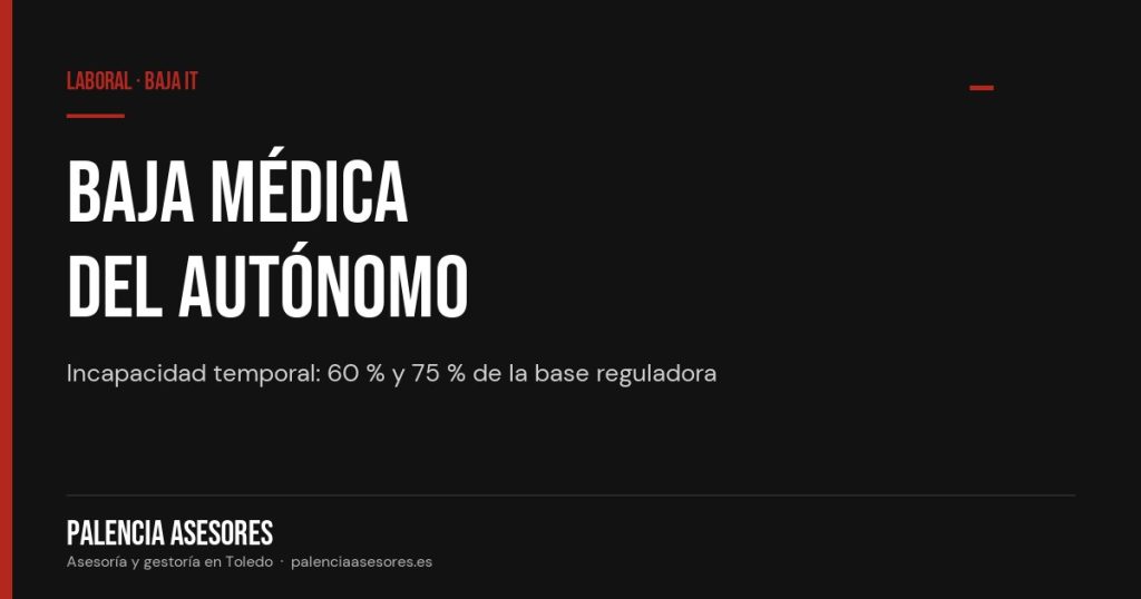 Baja médica del autónomo: incapacidad temporal en RETA