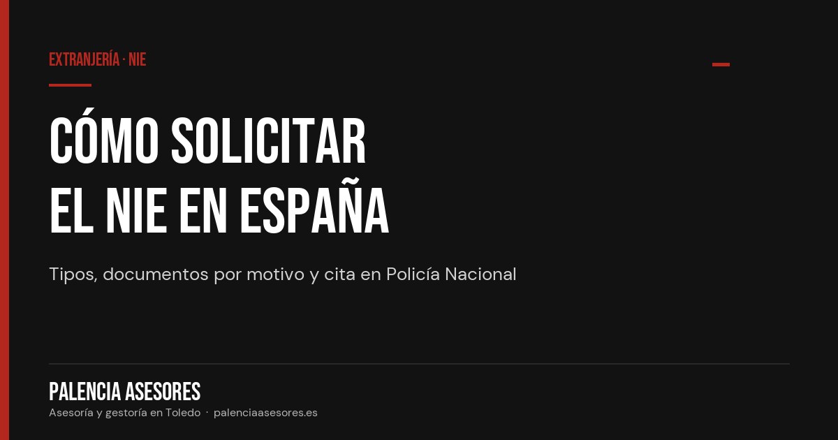 Cómo solicitar el NIE en España: requisitos y pasos 2026