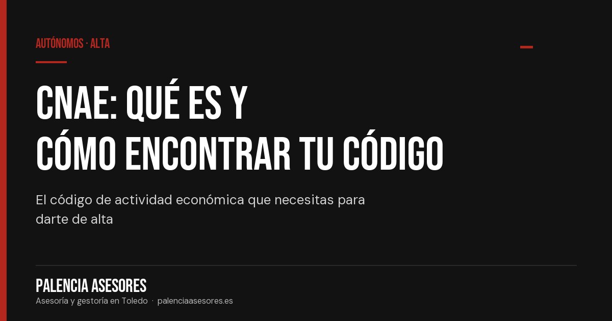 Qué es el CNAE: el código de actividad económica explicado