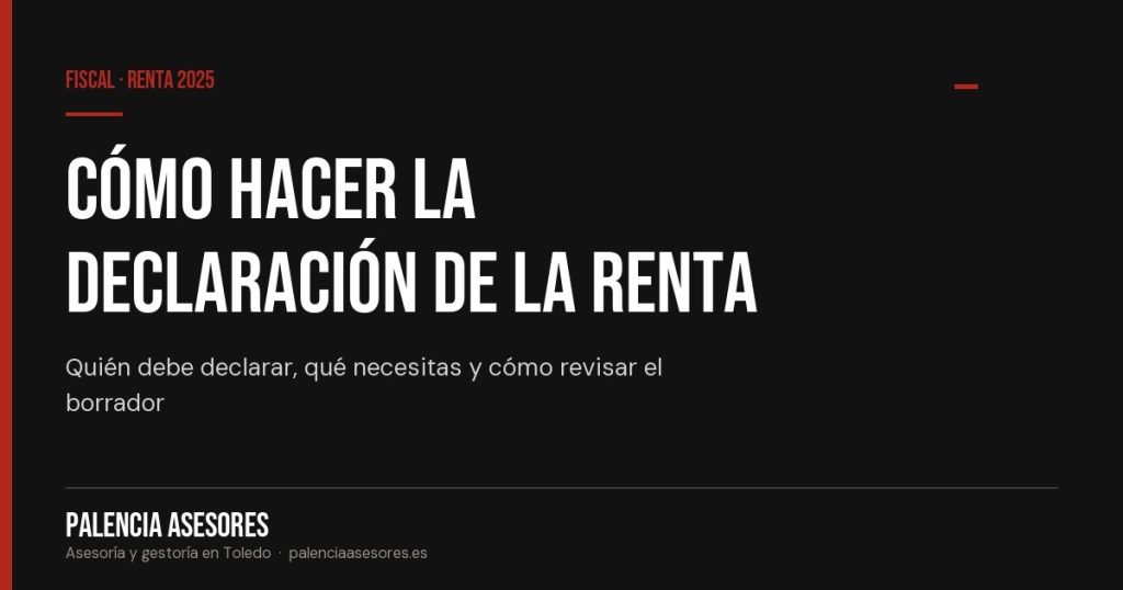 Cómo hacer la declaración de la renta sin errores