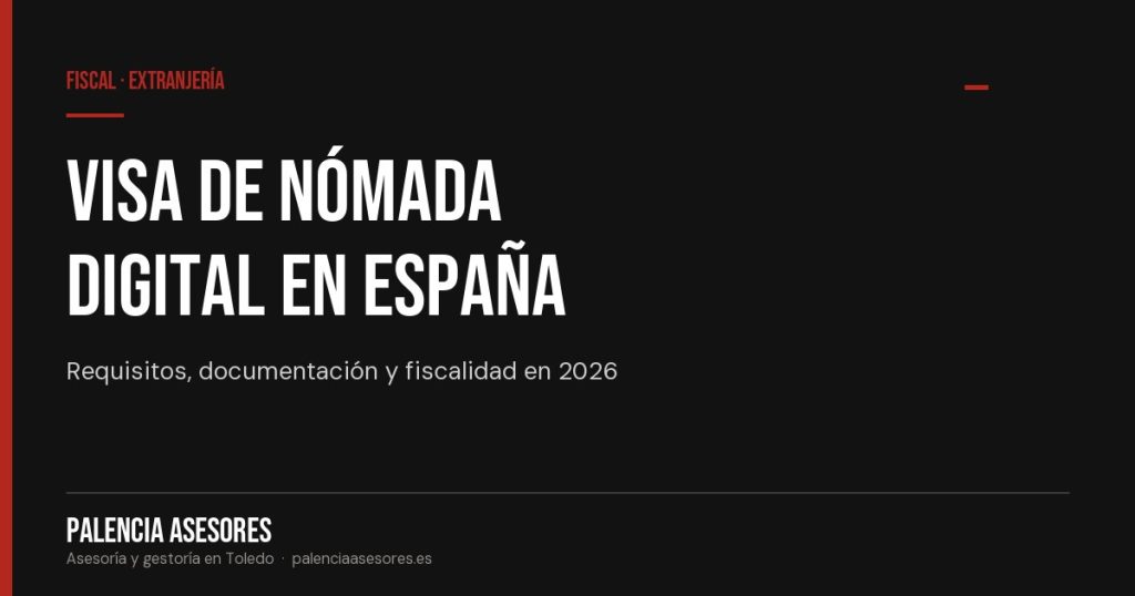 Visa de nómada digital en España: requisitos 2026