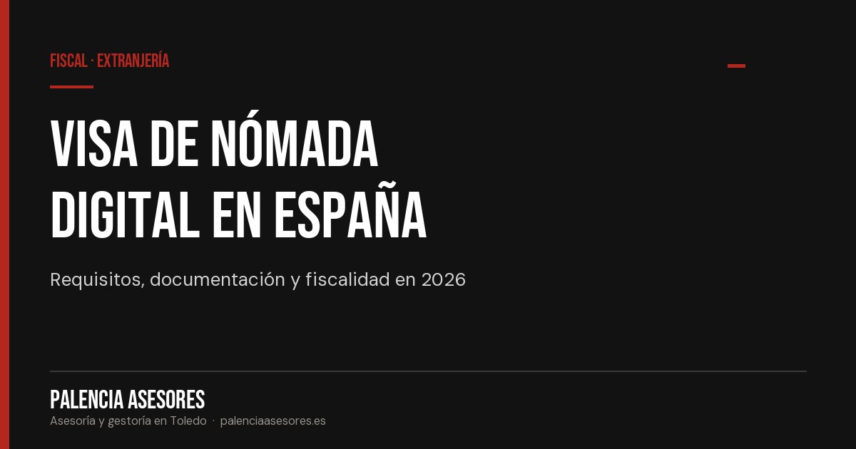 Visa de nómada digital en España: requisitos 2026