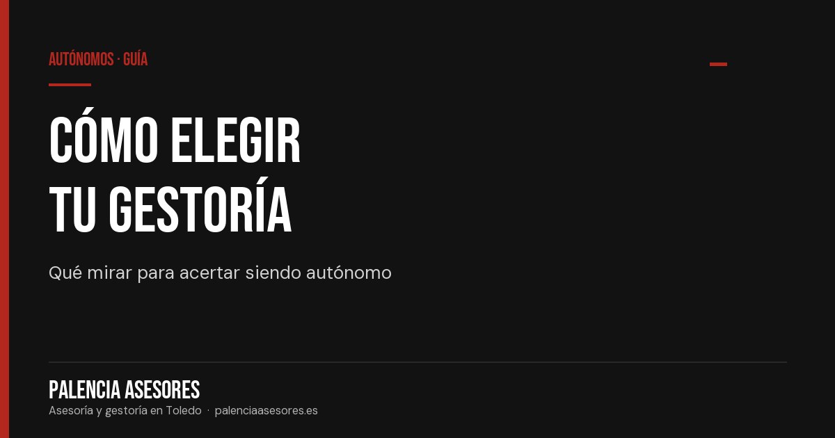 Cómo elegir una gestoría para autónomos