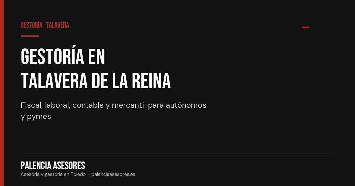 Gestoría en Talavera de la Reina para autónomos y empresas
